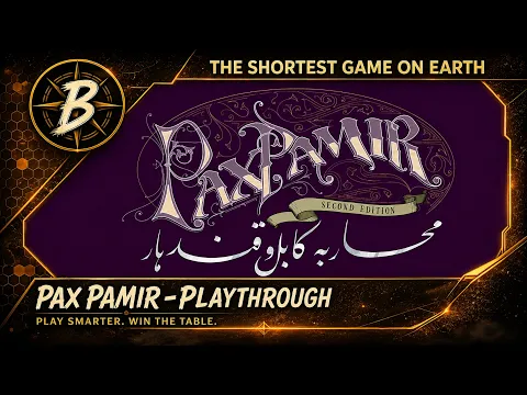 'The Shortest Game on Earth' - Pax Pamir Playthrough - Part 2 - Carving up the Map