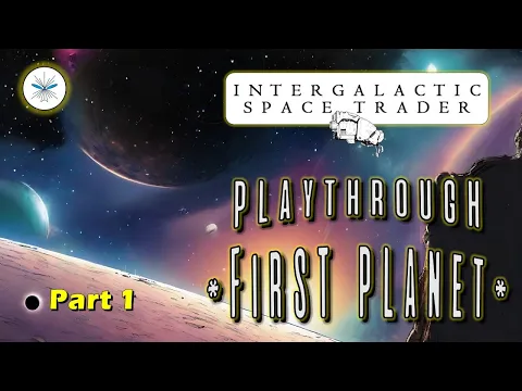 "You can't take the sky from me" - IST - Playthrough - First Planet - Part 1