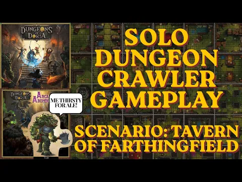 Let's Play! Dungeons of Doria 2E Solo Playthrough | Tavern of Farthingfield | GIVE ME BACK MY ALE!