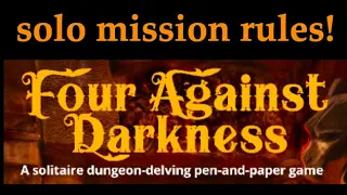 Four Against Darkness Solo Mission Rules