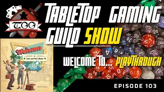 Tabletop Gaming Guild Show: Welcome To... playthrough