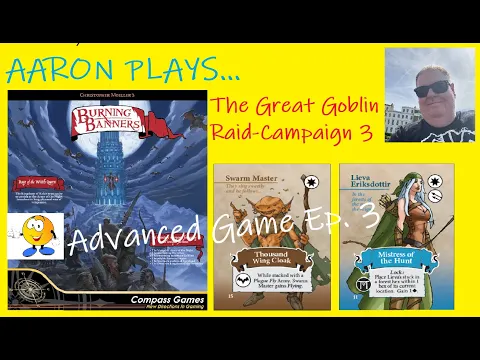 BURNING BANNERS - Advanced Game Playthrough Episode 3