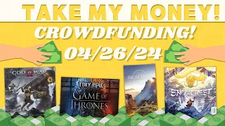 Take My Money! - Crowdfunding Review! (4/26/24)
