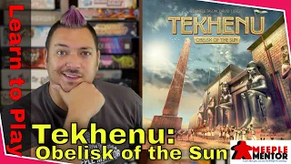 Learn to Play Tekhenu: Obelisk of the Sun (and solo)