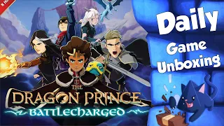 Dragon Prince: Battlecharged - Daily Game Unboxing