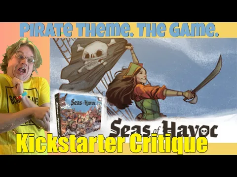 Seas Of Havoc - Kickstarter Critique Review