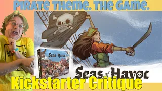 Seas Of Havoc - Kickstarter Critique Review