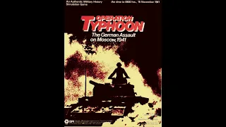 Operation Typhoon (Turns 2 - 3) SPI