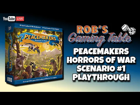 Peacemakers: Horrors of War Scenario #1 Playthrough