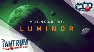 Moonrakers: Luminor Playthru