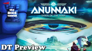 Anunnaki:  Dawn of the Gods - DT Preview with Mark Streed