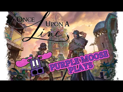 Purple Moose Plays...Once Upon a Line (Kickstarter Preview)