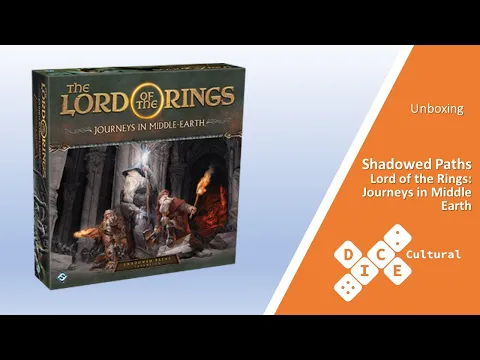Dice Unboxing - Lord of the Rings: Journeys in Middle Earth - Shadowed Path