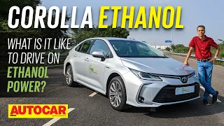 Driving on Ethanol Power - Is it the same as petrol? | Feature | Autocar India