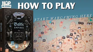Baltic Empires - How to Play This Great Intro into Wargames