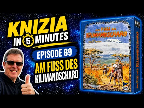 Knizia in 5 Minutes. 69 Am Fuß des Kilimandscharo