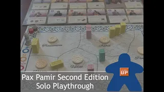 Pax Pamir Second Edition Solo Playthrough