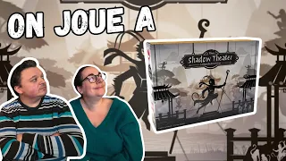 On joue à The Shadow Theater