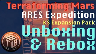 Now It’s Complete - Terraforming Mars: Ares Expedition KS Expansions & Rebox