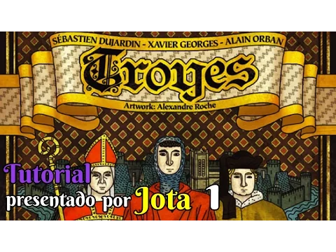 Troyes - Tutorial 1