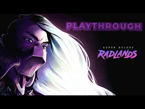 SMGSLT Playthrough + How To Play - Radlands [Super Deluxe Edition]