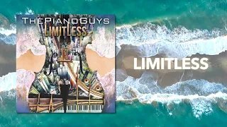 Limitless - The Piano Guys (Audio)