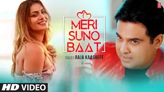 Meri Suno Baat - Raja Kaasheff | Sabah Bashir | Latest Video Song 2022