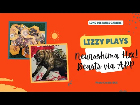 Lizzy Plays: Neuroshima Hex! Beasts via App