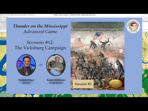 Thunder on the Mississippi - Scenario #12 - The Vicksburg Campaign - Session 5