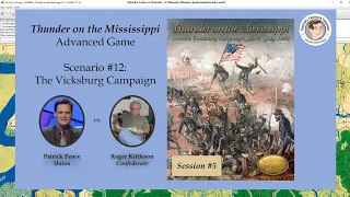 Thunder on the Mississippi - Scenario #12 - The Vicksburg Campaign - Session 5