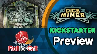 Dice Miner Kickstarter Preview | Roll For Crit
