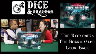 Dice and Dragons - The Reckoners Look Back