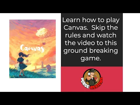 Canvas How to Play by Purge Reviews. Learn to play without reading those rules!