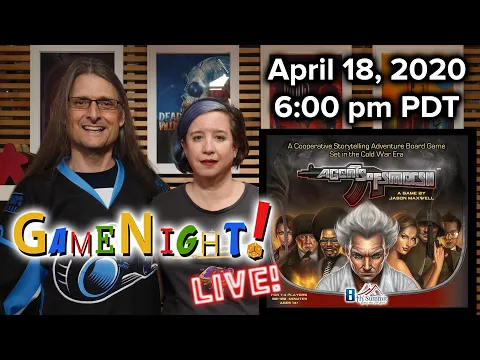 Agents of S.M.E.R.S.H - GameNight! Live!! April 18, 2020 6:00pm PDT