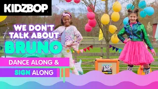KIDZ BOP Kids - We Don't Talk About Bruno (Dance Along & ASL Version)