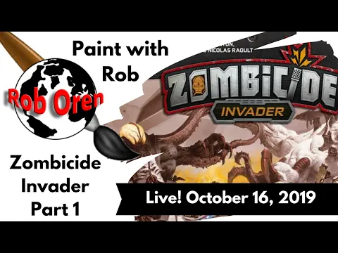 Rob Paints Zombicide Invader with Contrast paints Part 1