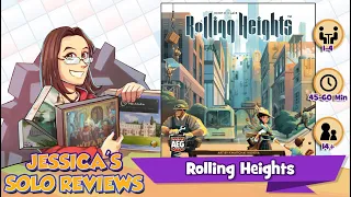 Jessica's Rolling Heights Solo Review