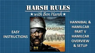 Harsh Rules - Learn to Play Hannibal & Hamilcar - Part 5