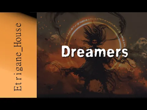 Dreamers : début de partie avec Etrigane