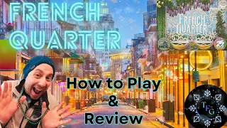 How to Play & Review - French Quarter.
