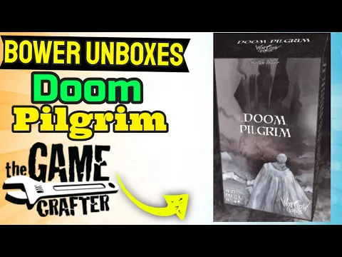 Bower Unboxes Doom Pilgrim
