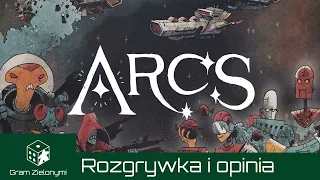 Arcs + moduł Leaders and Lore - rozgrywka i opinia
