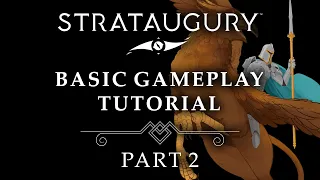 Strataugury Basic Gameplay Tutorial Part 2 - Spells and Abilities