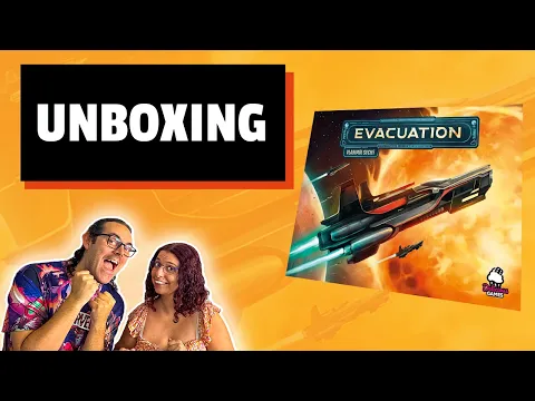 Evacuation - Unboxing