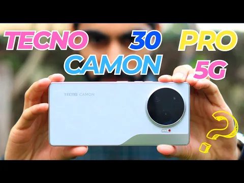 Tecno Camon 30 Pro Detailed Unboxing and Review