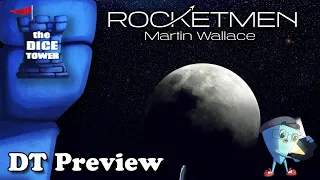 "Rocketmen" a Dice Tower Preview - with Mark Streed