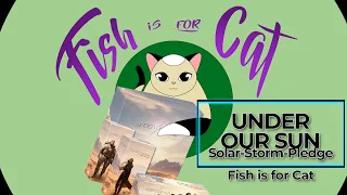 Under Our Sun - Solar-Storm Pledge Unboxing