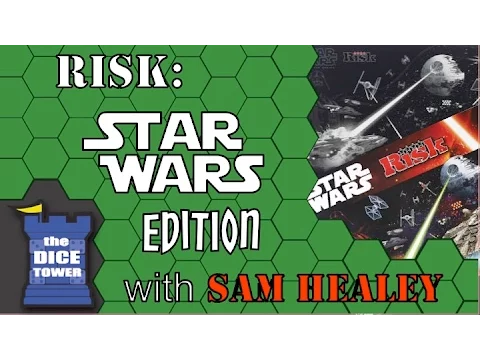 RISK: Star Wars Edition Comparison - with Sam Healey