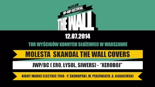 JWP/BC (Ero, Łysol, Siwers) - Xeroboj (Molesta Skandal The Wall Covers)