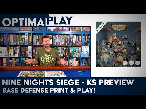 Nine Nights Siege - Kickstarter Preview Playthrough!